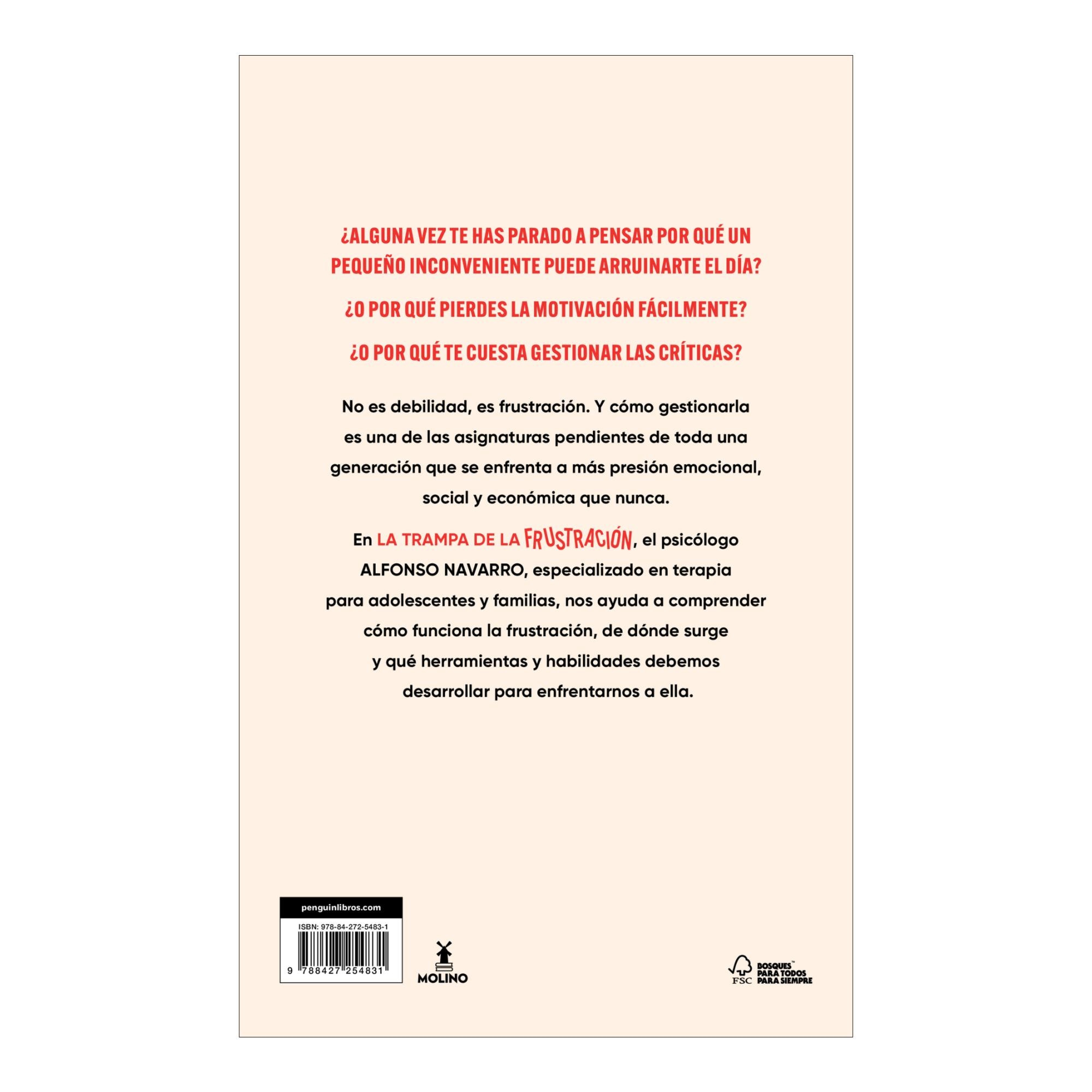 La trampa de la frustración: Una guía para reconocer, comprender y transformar la frustración cotidiana (Capa mole) 2