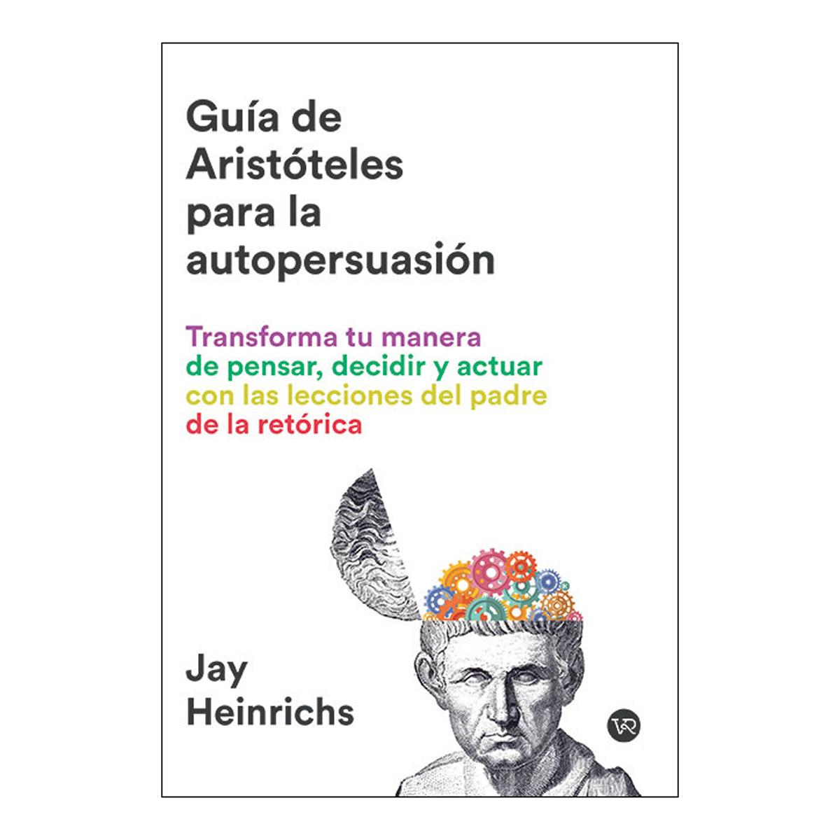 Guía de aristóteles para la autopersuasión, la 1