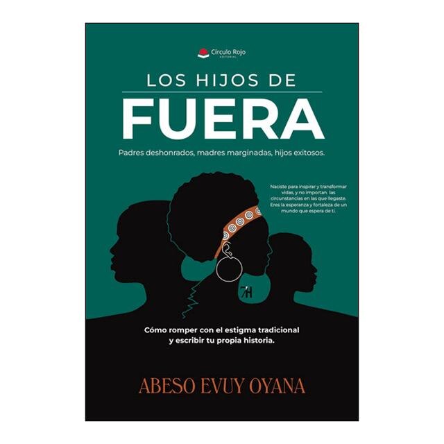 Los hijos de fuera.Padres deshonrados,madres mar 1