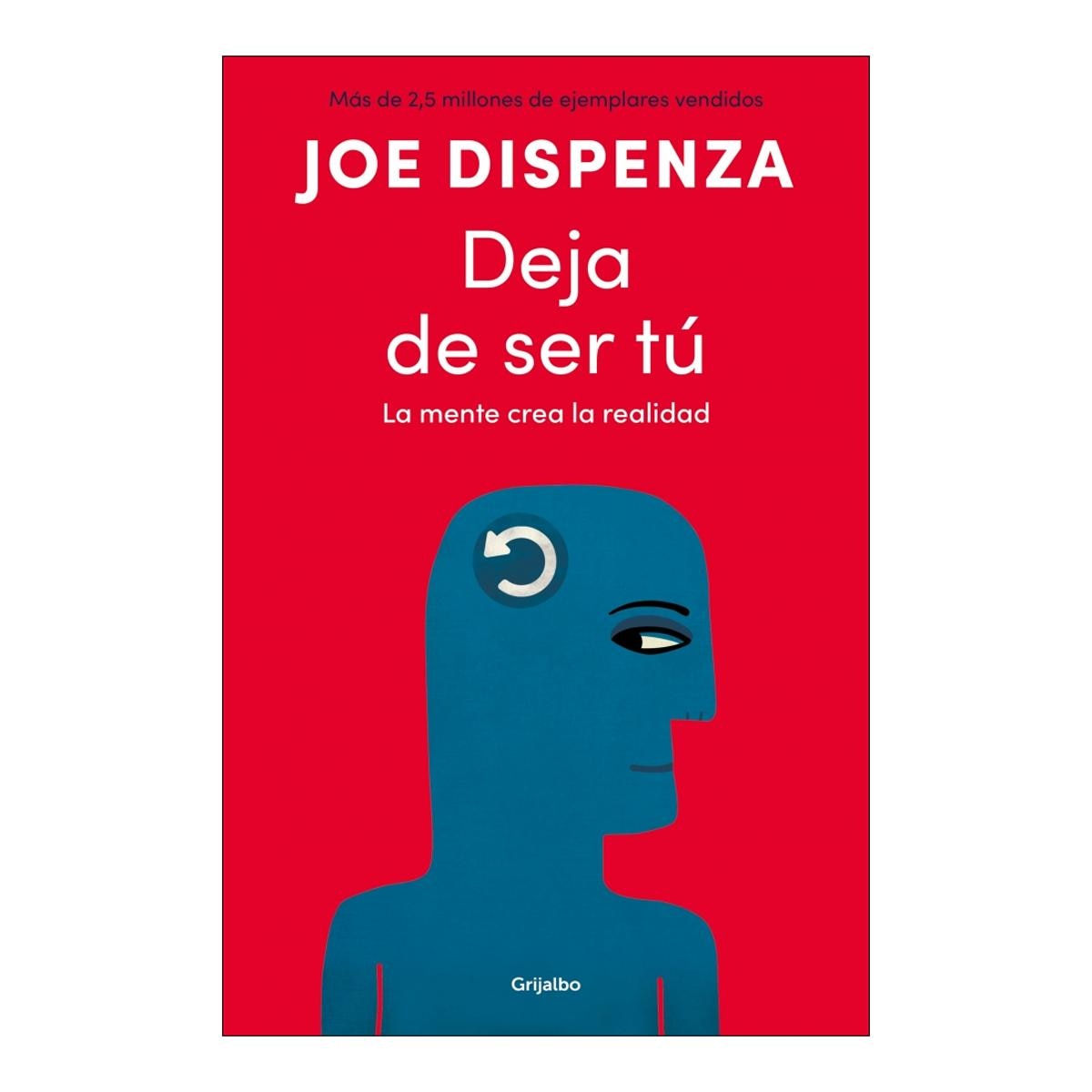 Imagem 0 de Deja de ser tú: La mente crea la realidad (Capa mole)