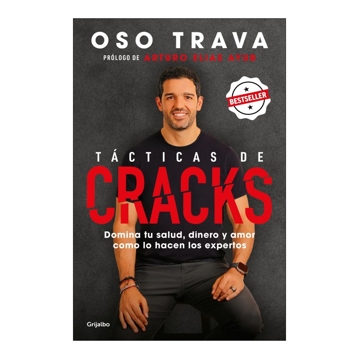 Táctica de cracks: Domina tu salud, dinero y amor como lo hacen los expertos (Capa mole) 1