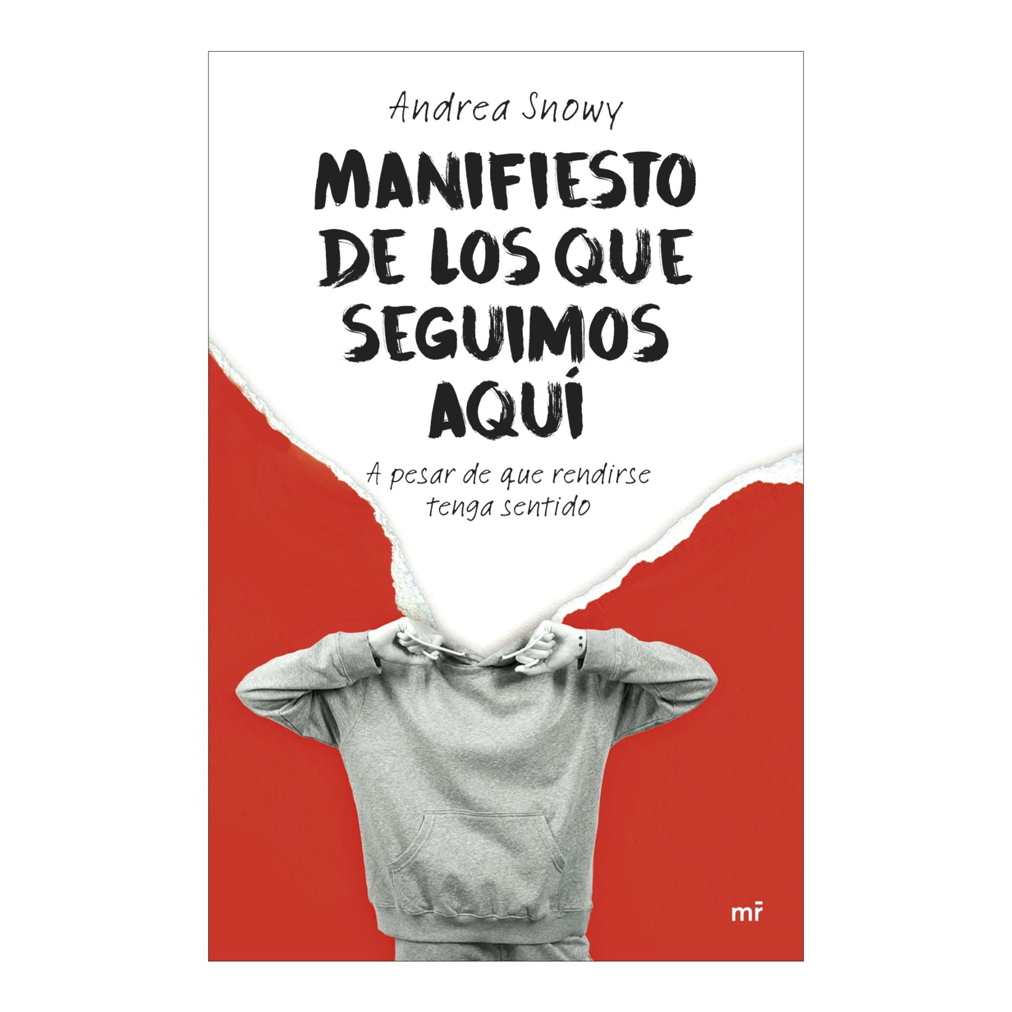 Imagem 0 de Manifiesto de los que seguimos aquí: La voz de una generación que no se rinde (Capa mole)