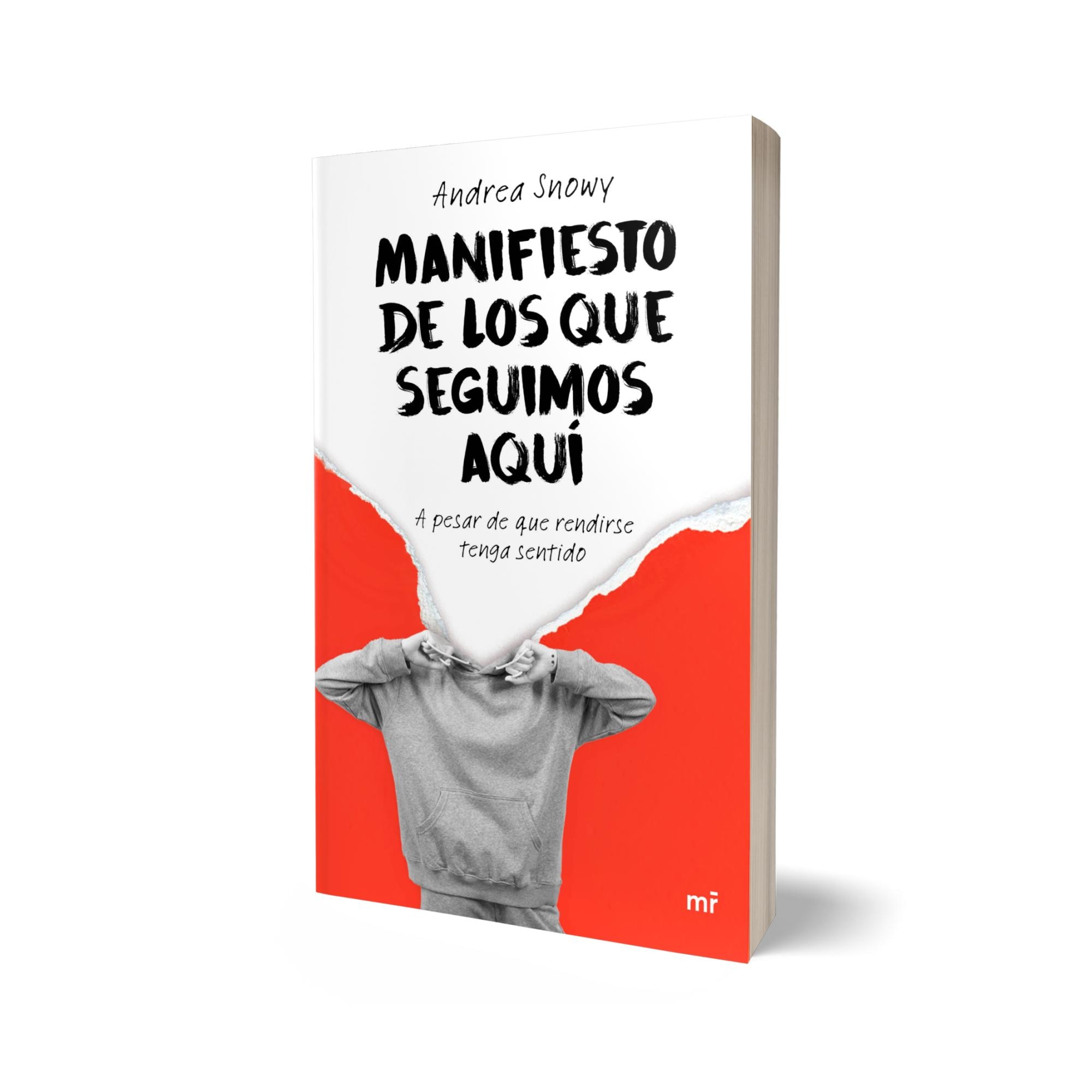 Manifiesto de los que seguimos aquí: La voz de una generación que no se rinde (Capa mole) 2