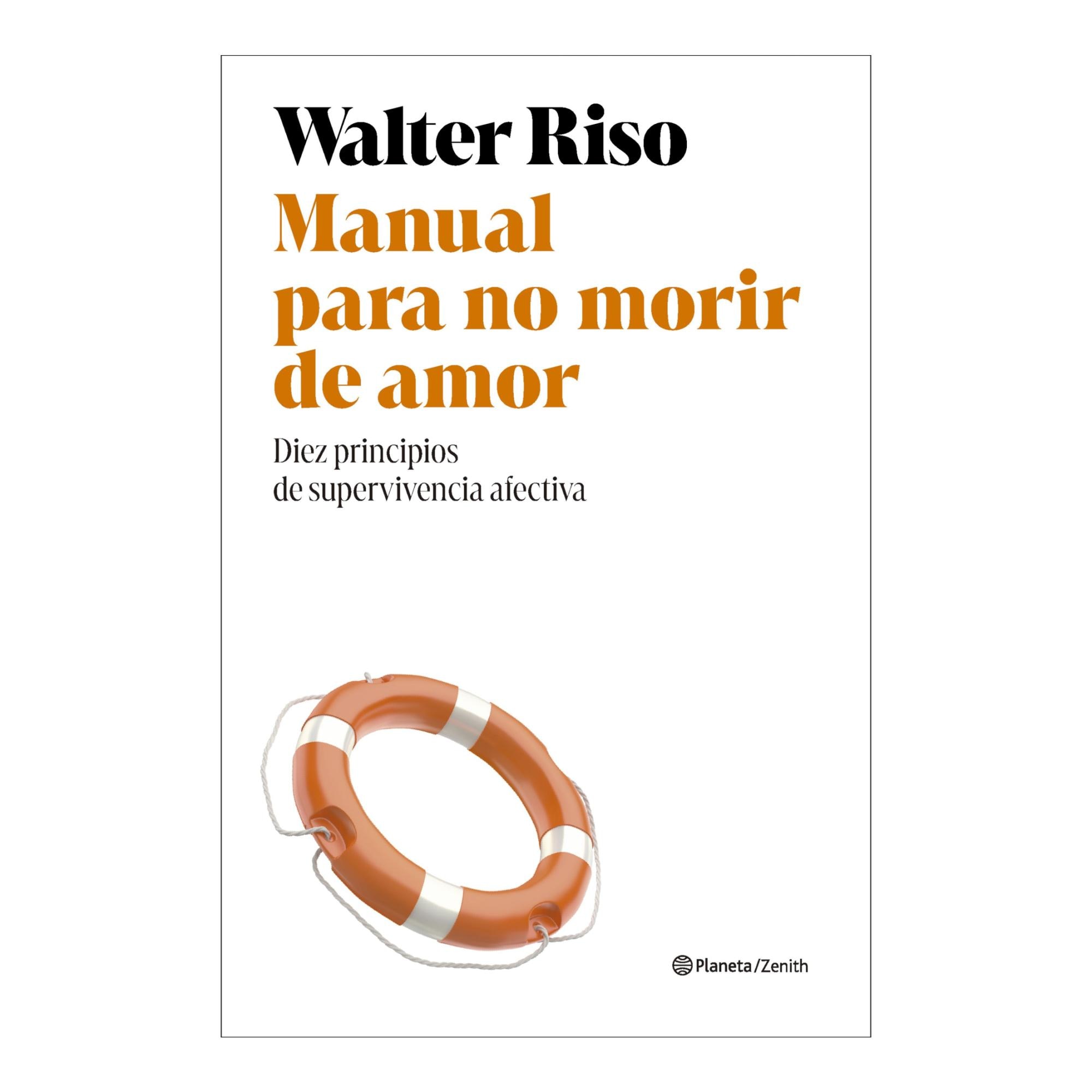 Imagem 0 de Manual para no morir de amor: Diez principios de supervivencia afectiva (Capa mole com abas)