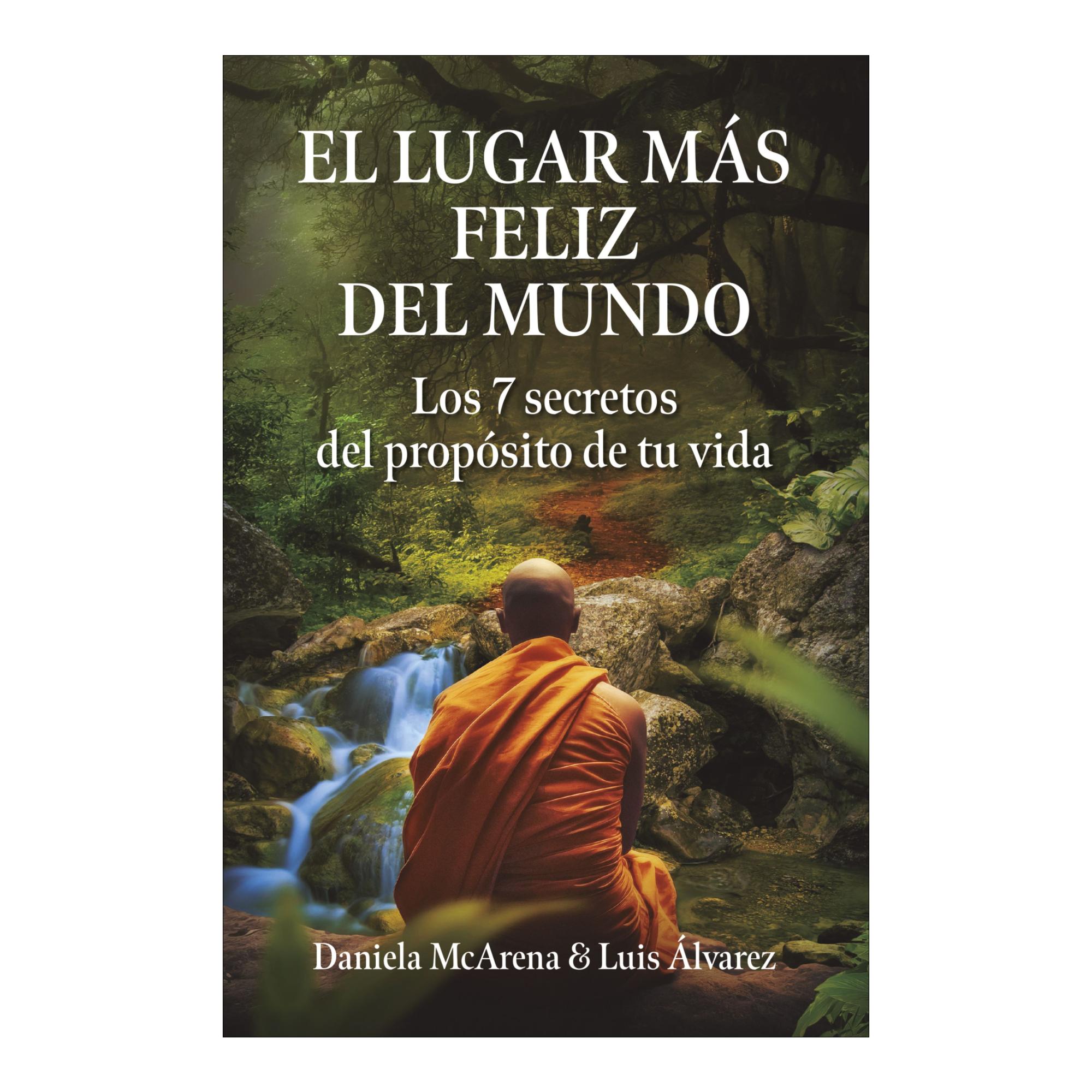 Imagem 0 de El lugar más feliz del mundo: Los 7 secretos del propósito de tu vida (Capa mole com abas)