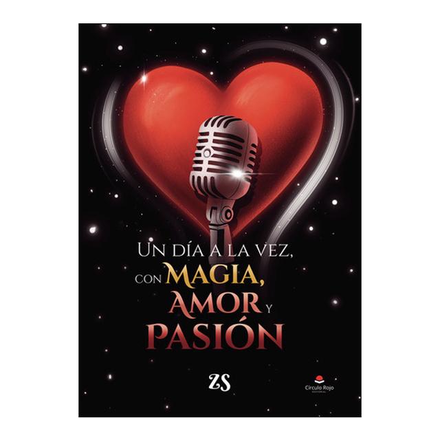 Un día a la vez, con magia, amor y pasión 1