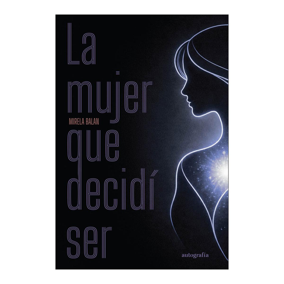 Imagem 0 de La mujer que decidi ser