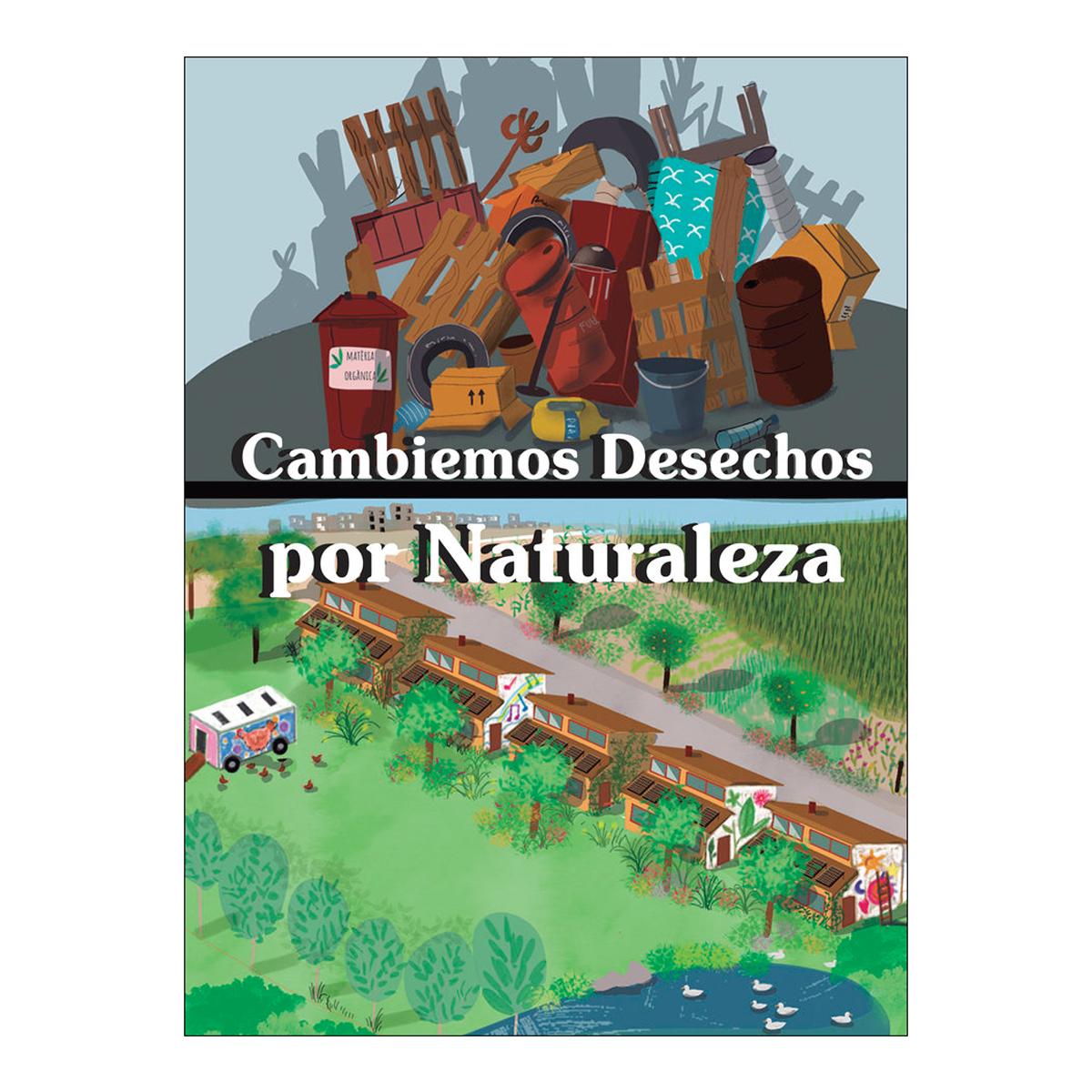 Imagen 0 de Cambiemos desechos por naturaleza