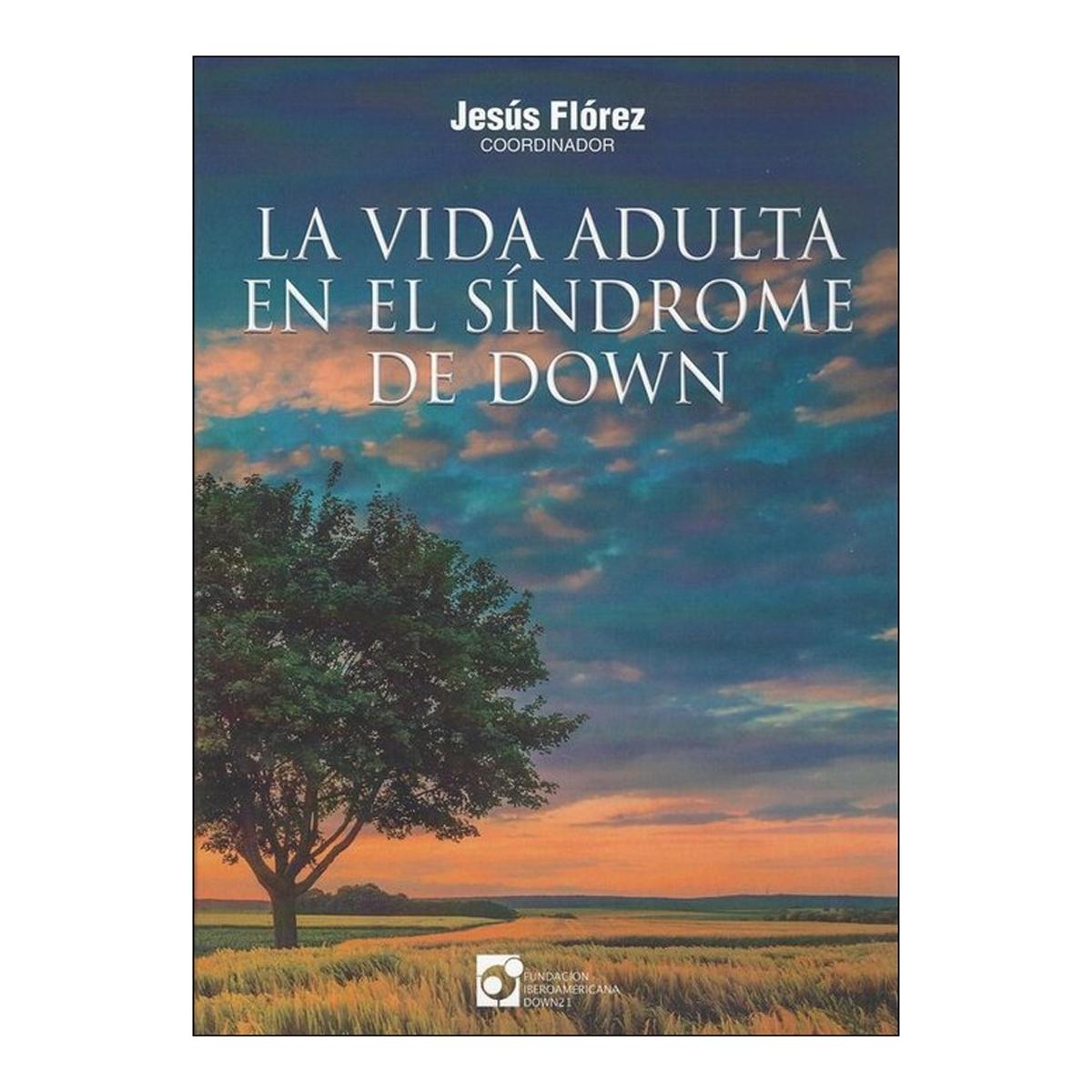 La vida adulta en el sindrome de down