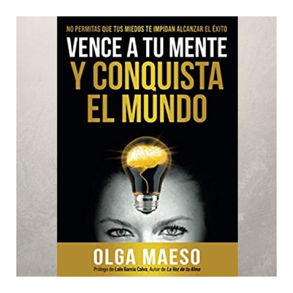 Imagen 0 de Vence a tu mente y conquista el mundo