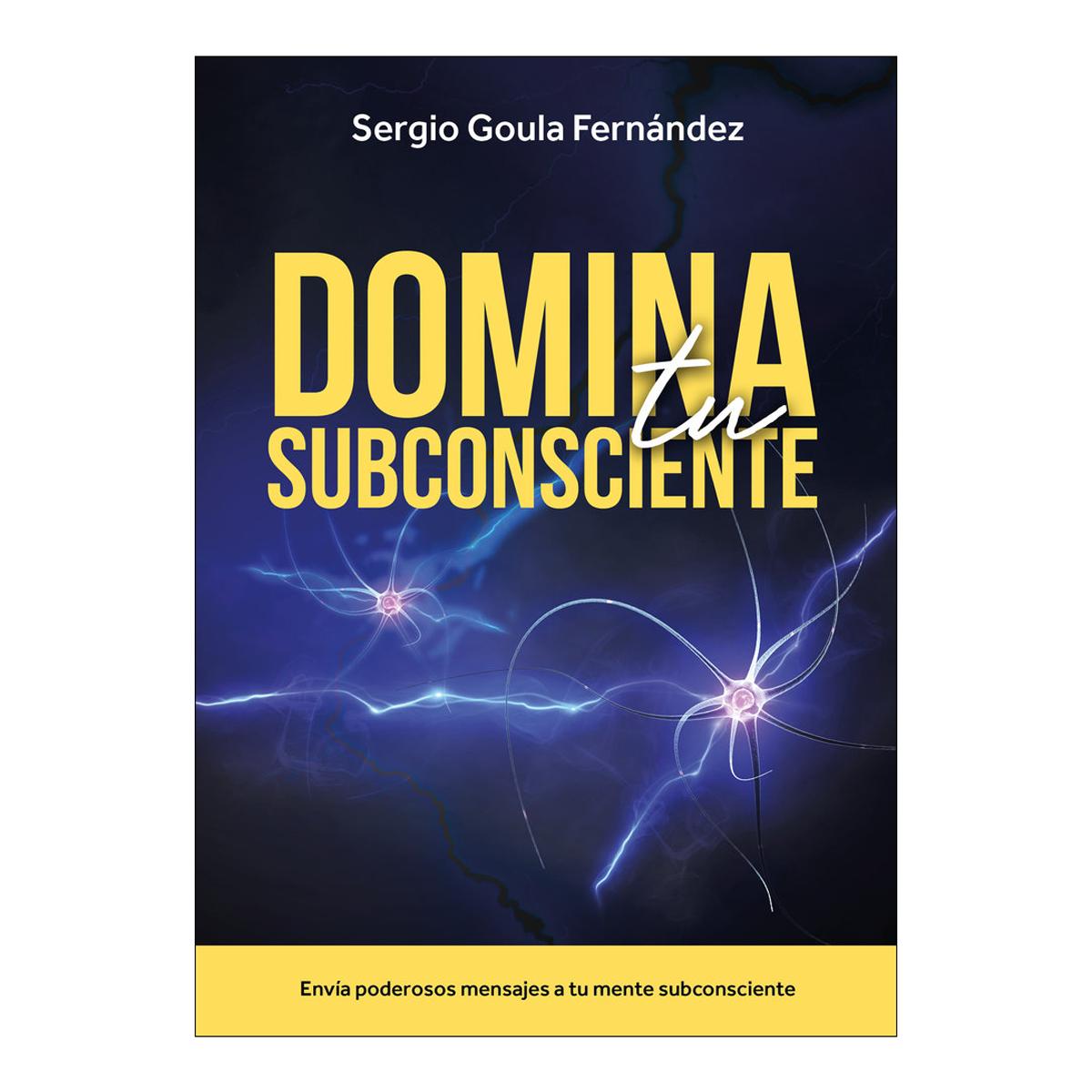 Imagen 0 de Domina tu subconsciente
