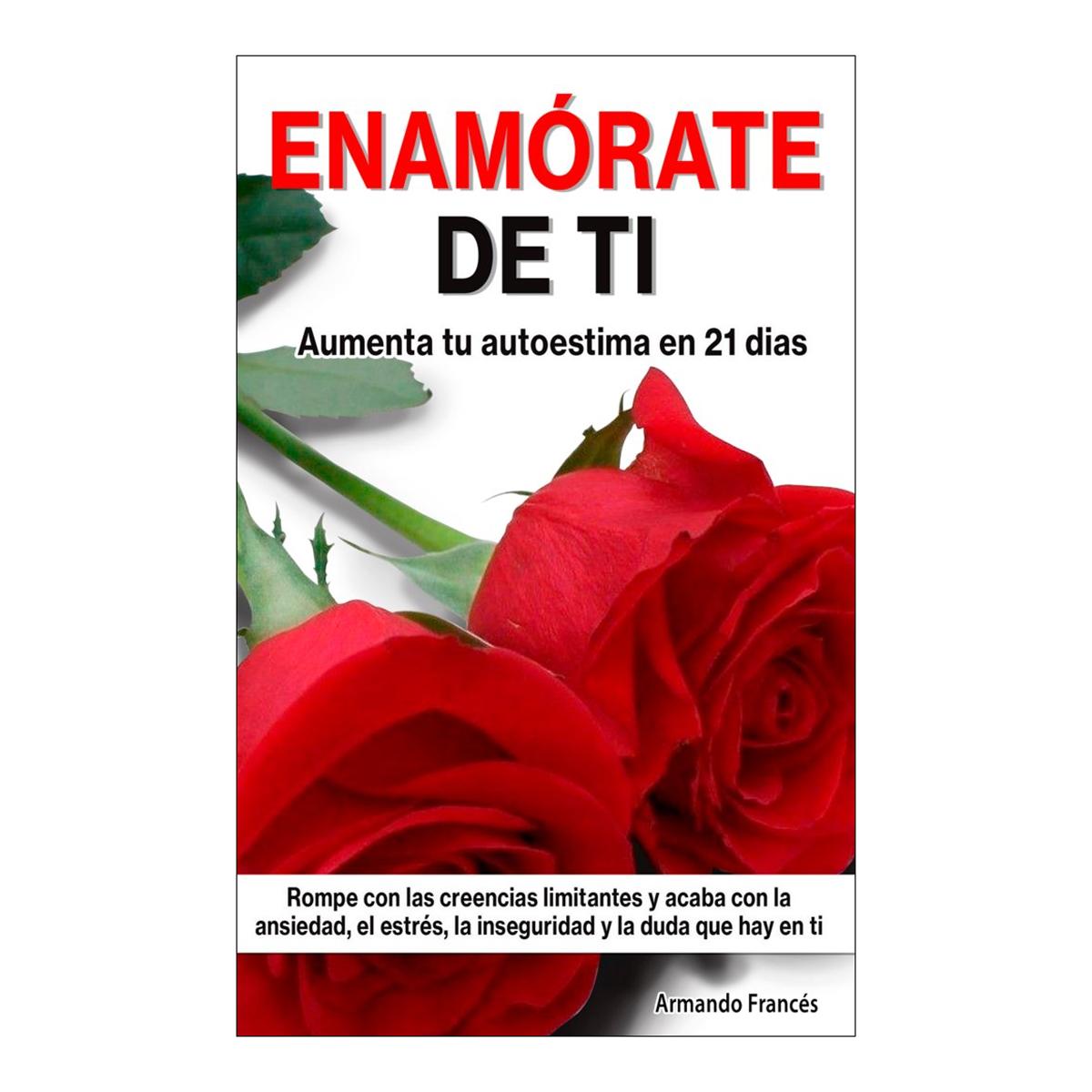 Enamorate de ti