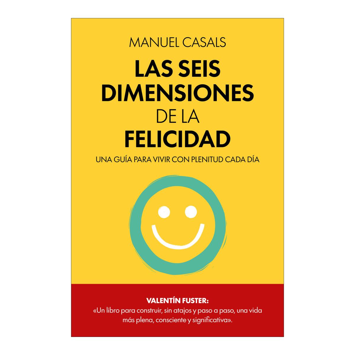 Las seis dimensiones de la felicidad 1