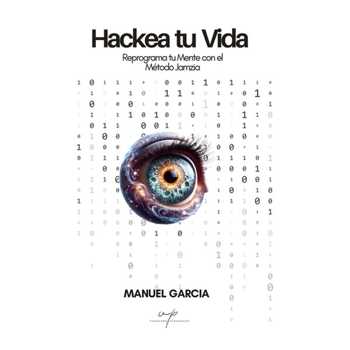 Imagen 0 de Hackea tu vida