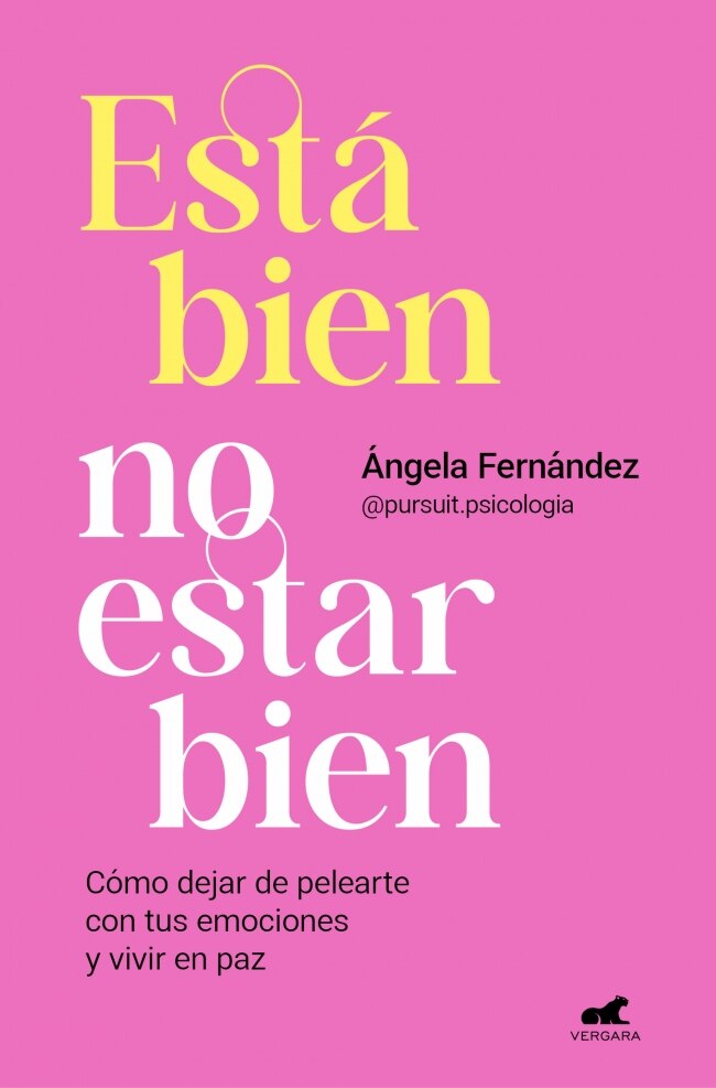 Imagen 0 de ESTÁ BIEN NO ESTAR BIEN (Tapa blanda)