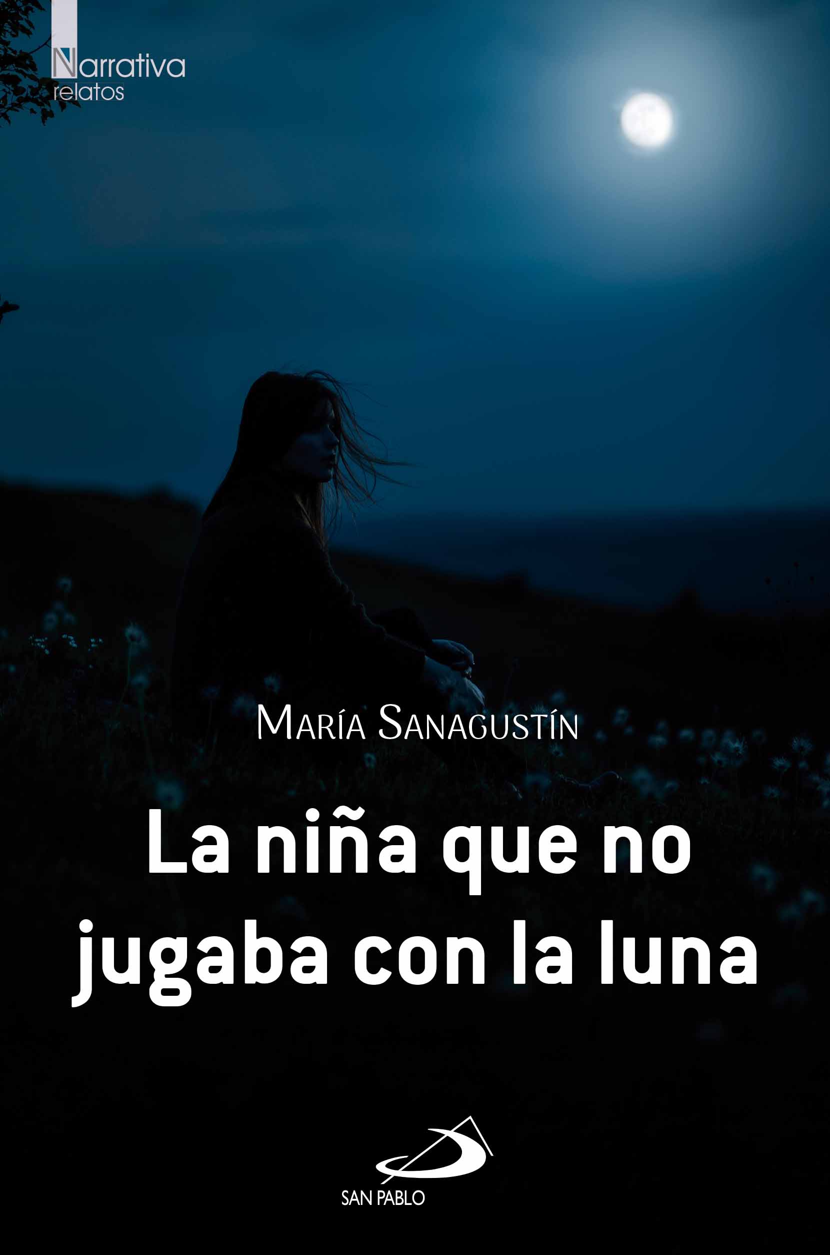 Imagem 0 de LA NIÑA QUE NO JUGABA CON LA LUNA (Capa Mole)