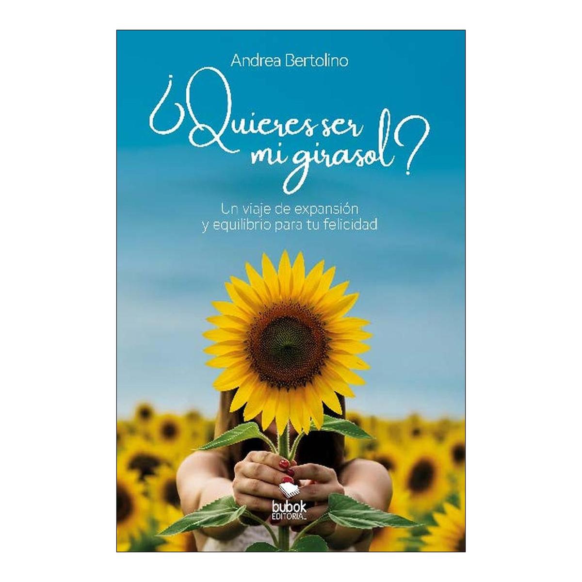 ¿QUIERES SER MI GIRASOL?