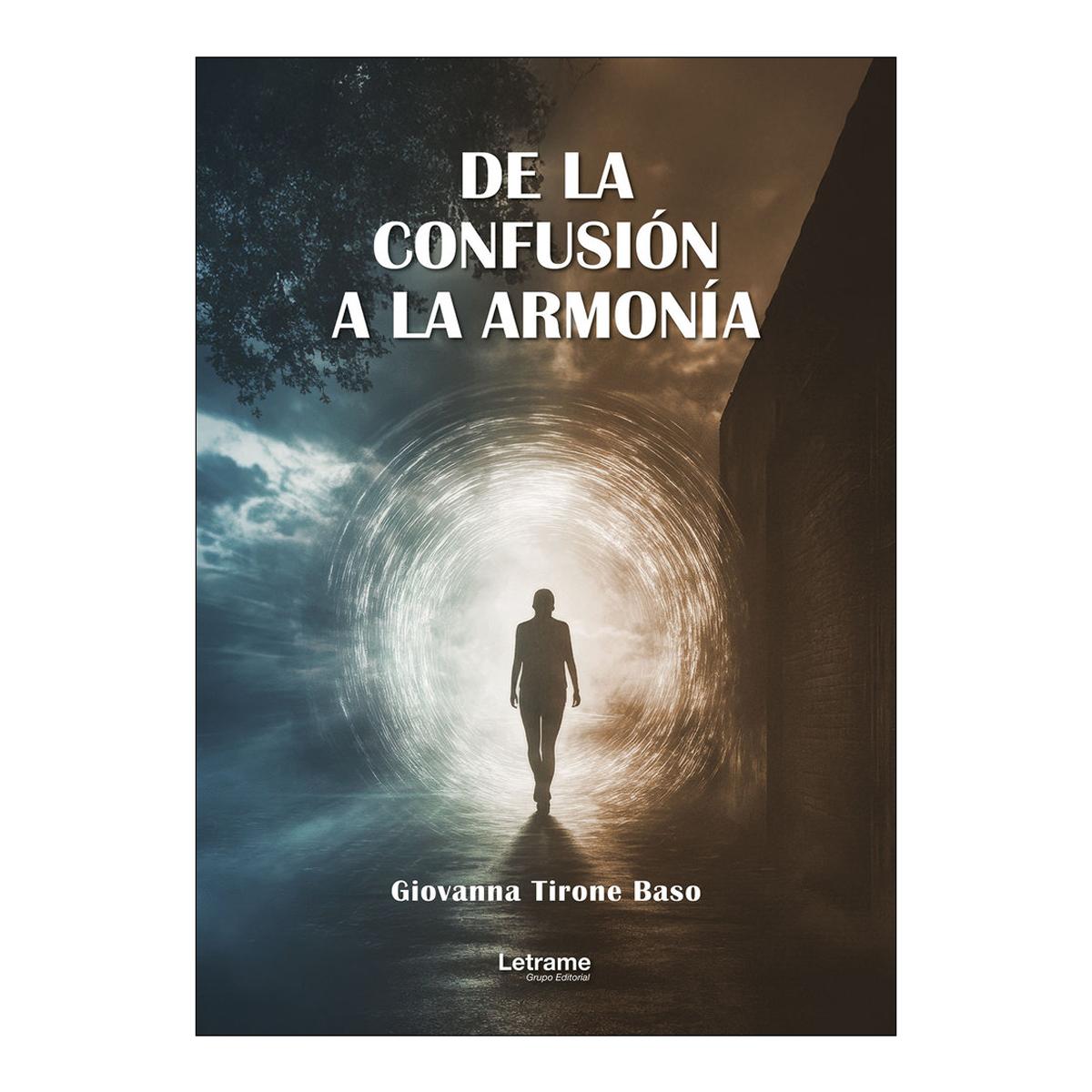 DE LA CONFUSIÓN A LA ARMONÍA