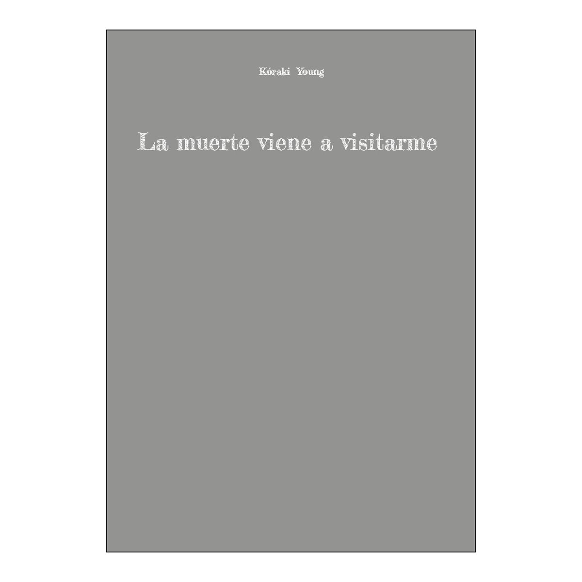 LA MUERTE VIENE A VISITARME