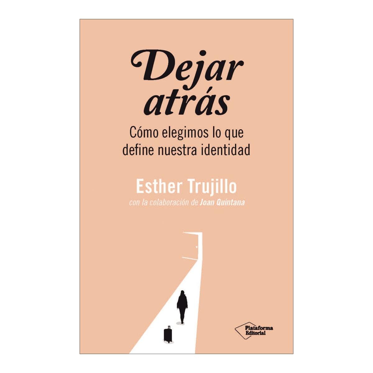 Imagen 0 de DEJAR ATRAS (Tapa blanda con solapas)