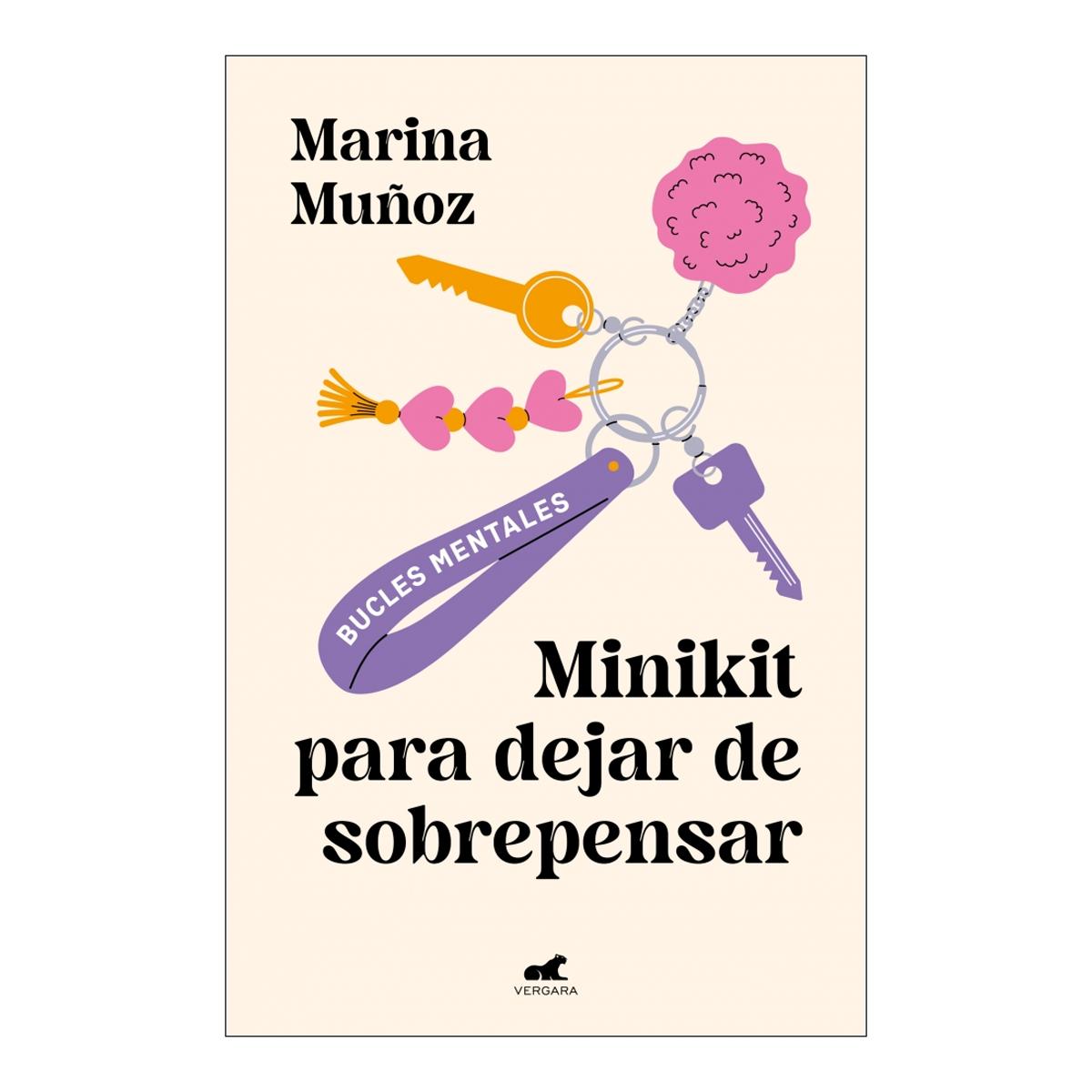 Imagen 0 de MINIKIT PARA DEJAR DE SOBREPENSAR (Tapa blanda)