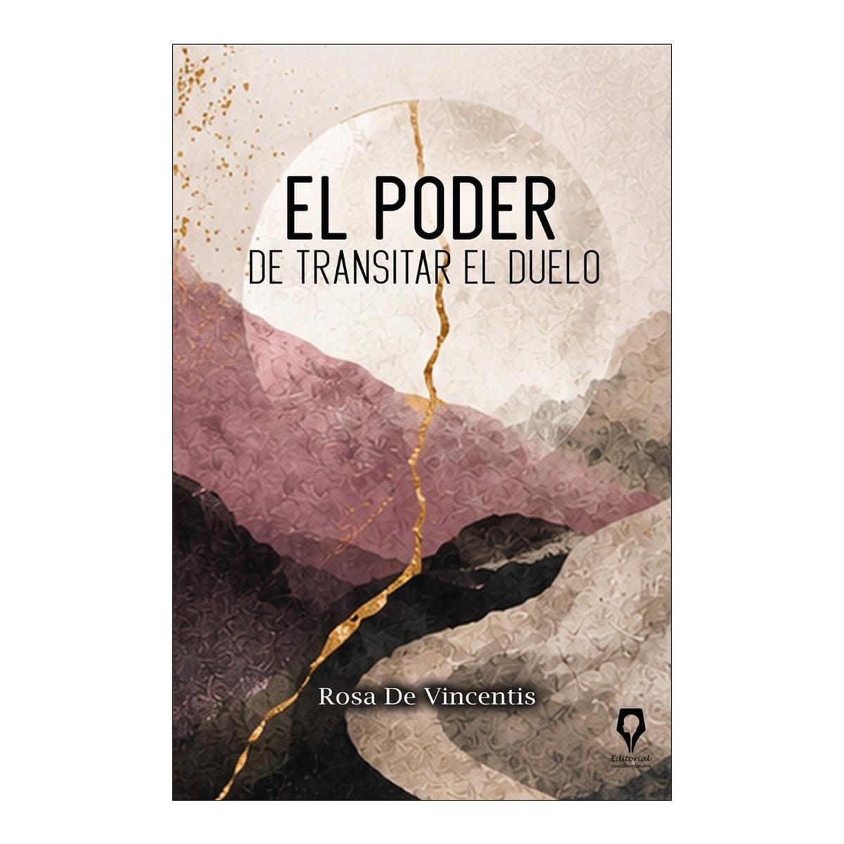 Imagen 0 de El poder de transitar el duelo (Tapa blanda)