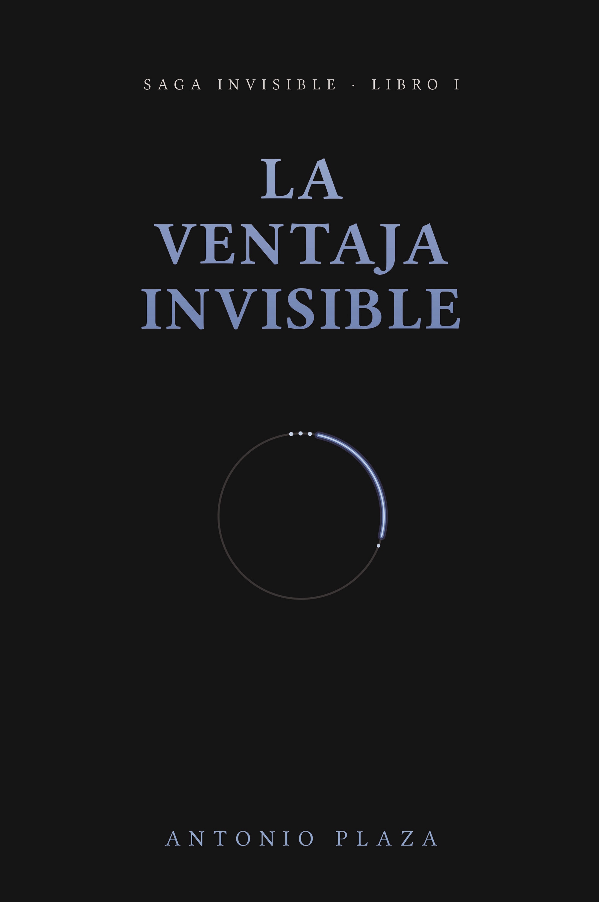 Imagen 1 de La ventaja invisible