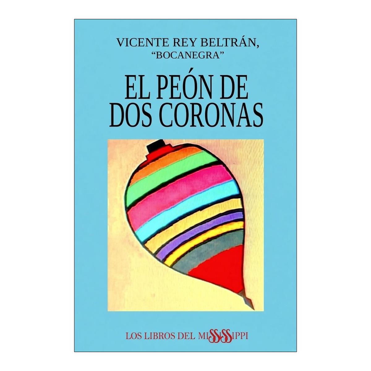 Imagen 1 de El peon de dos coronas