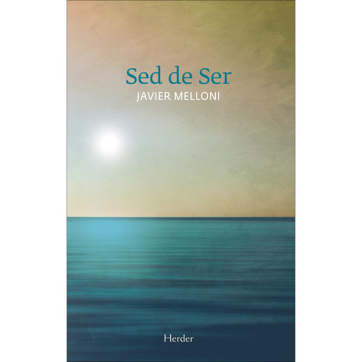 Imagen 0 de Sed de Ser  (Tapa blanda con solapas)