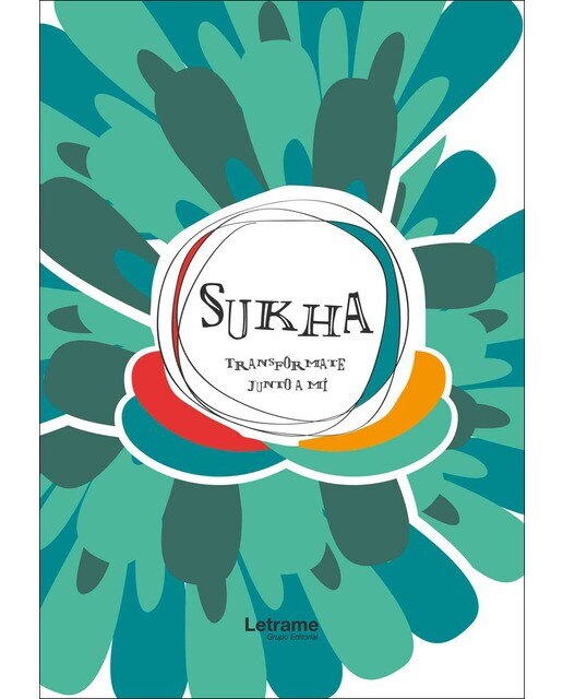 Sukha. Transfórmate junto a mí(Tapa blanda) 1