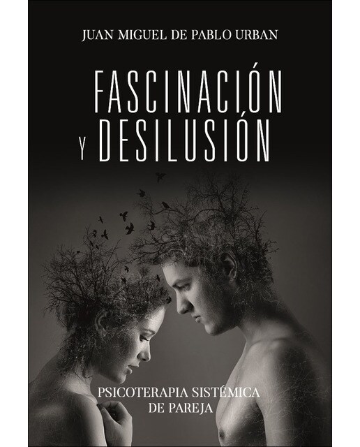 Fascinación y desilusión(Tapa blanda) 1