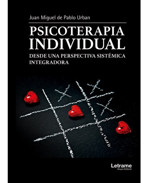 Psicoterapia individual desde una perspectiva sistémica integradora(Tapa blanda) 1