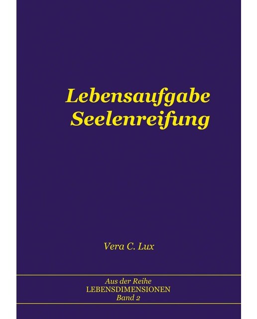 Lebensaufgabe Seelenreifung (Capa mole) 1