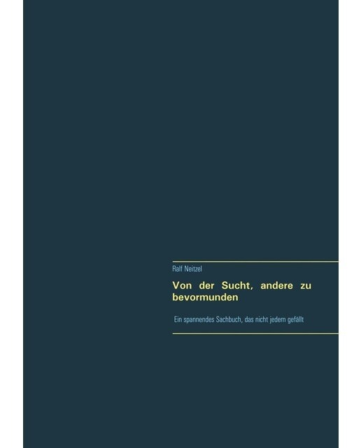 Von der Sucht, andere zu bevormunden (Capa mole) 1