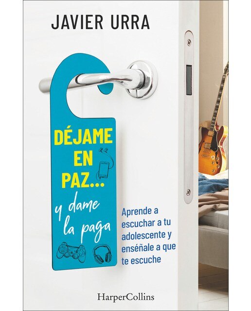 Imagen 0 de Déjame en paz..., y dame la paga (Tapa blanda)