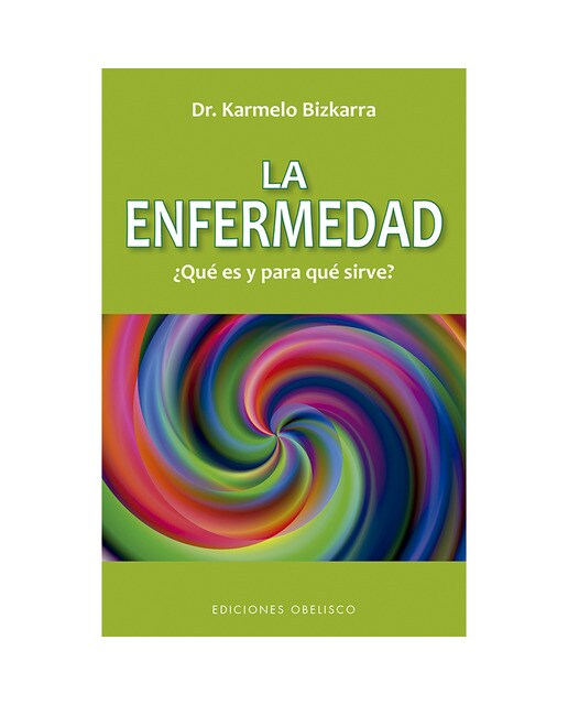 Imagen 0 de La enfermedad, ¿qué es y para que sirve? (n. E. ) (Tapa blanda)