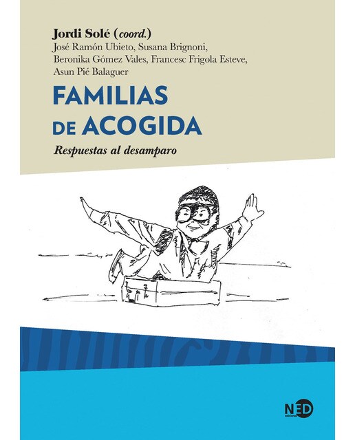 Imagen 1 de Familias de acogida: Respuestas al desamparo (Tapa blanda)
