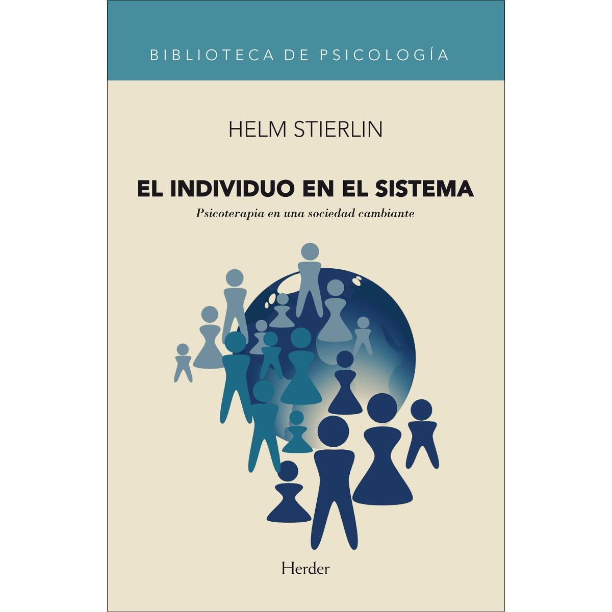 El individuo en el sistema: Psicoterapia en una sociedad cambiante