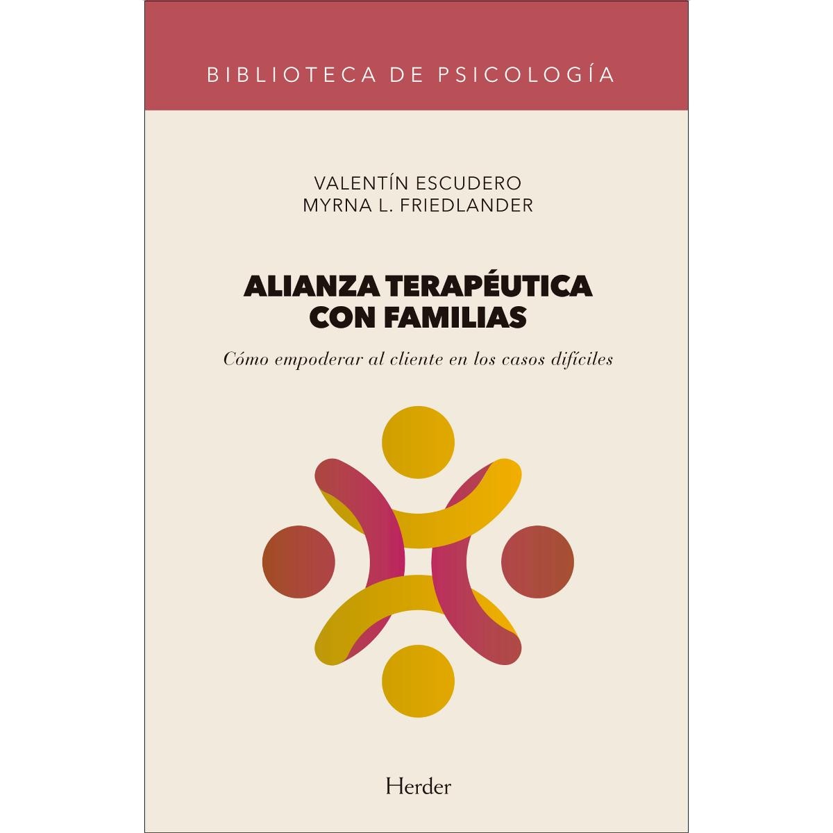 Alianza terapéutica con familias: Cómo empoderar al cliente en los casos difíciles (Capa mole com abas) 1