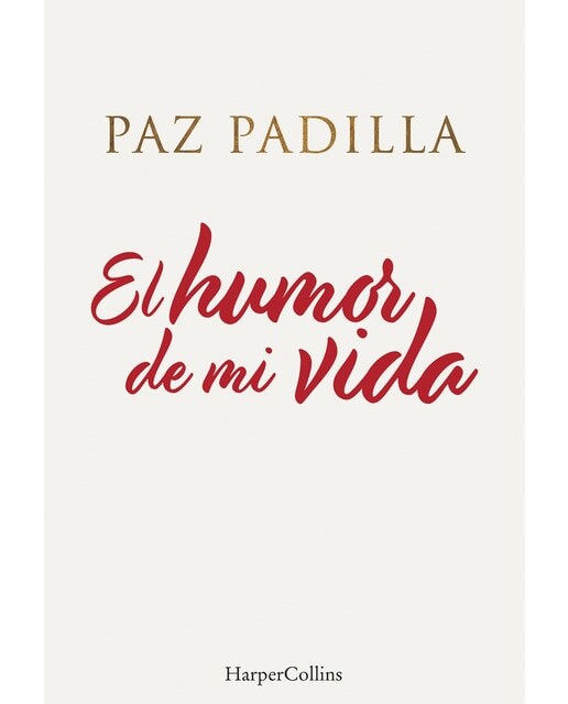 El humor de mi vida (Tapa dura)