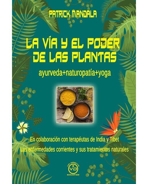 Imagen 0 de La vía y el poder de las plantas