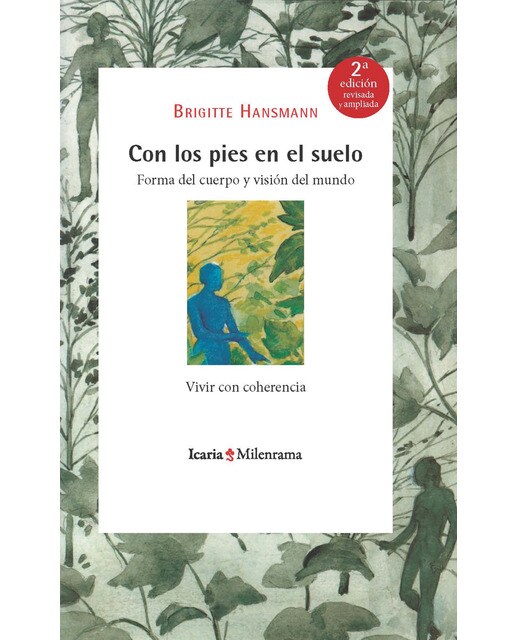 Con los pies en el suelo: Forma del cuerpo y vision del mundo (Tapa blanda) 1