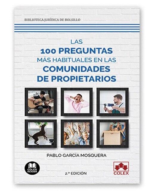 Imagen 0 de Las 100 preguntas más habituales en las comunidades de propietarios: Respuesta a las problemáticas más frecuentes de las comunidad