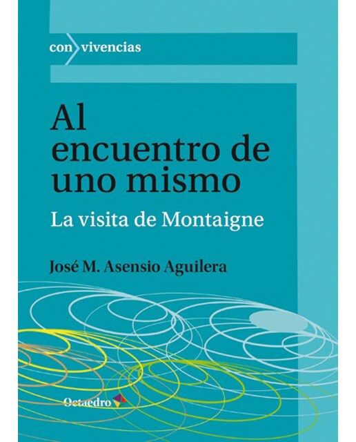 Imagen 0 de Al encuentro de uno mismo: La visita de montaigne (Tapa blanda)