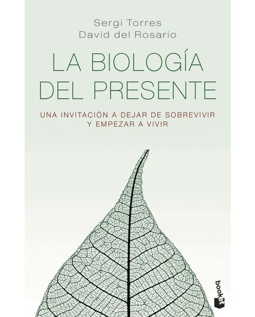 Imagen 0 de La biología del presente: Una invitación para dejar de sobrevivir y empezar a vivir (Bolsillo) (Tapa blanda)