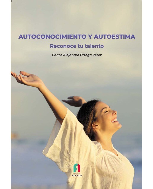 Imagen 0 de Autoconocimiento y autoestima. Reconoce tu talento (Tapa blanda)