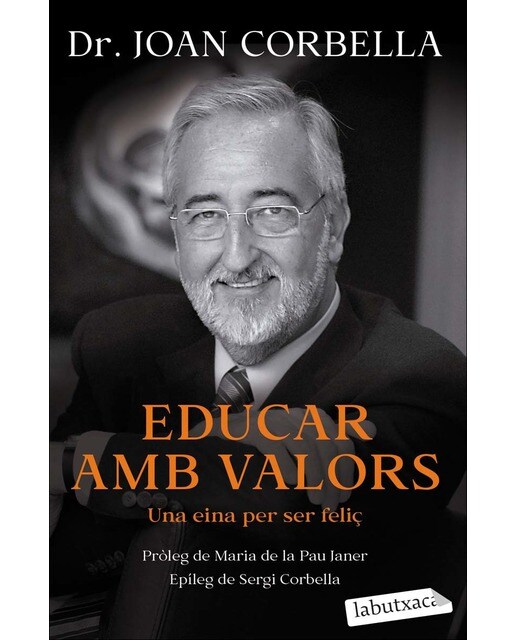 Educar amb valors: Una eina per ser feliç (Bolsillo) (Tapa blanda) 1