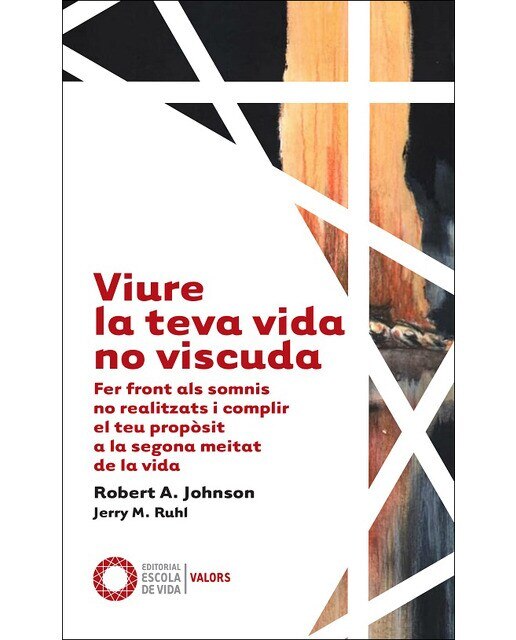 Imagen 0 de Viure la teva vida no viscuda: fer front als somnis no realitzats i complir el teu propòsit a la segona meitat de la vida (Tapa blanda)
