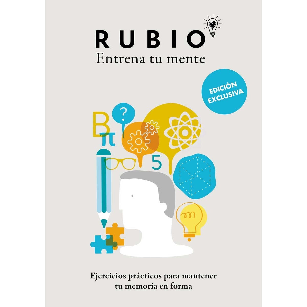 Imagen 0 de Ejercicios prácticos para mantener tu memoria en forma (Rubio. Entrena tu mente)