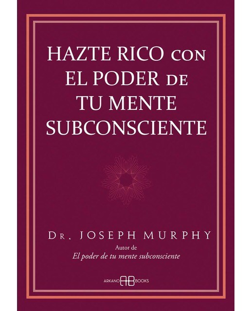 Imagen 0 de Hazte rico con el poder de tu mente subconsciente  (Tapa blanda con solapas Tapa blanda)